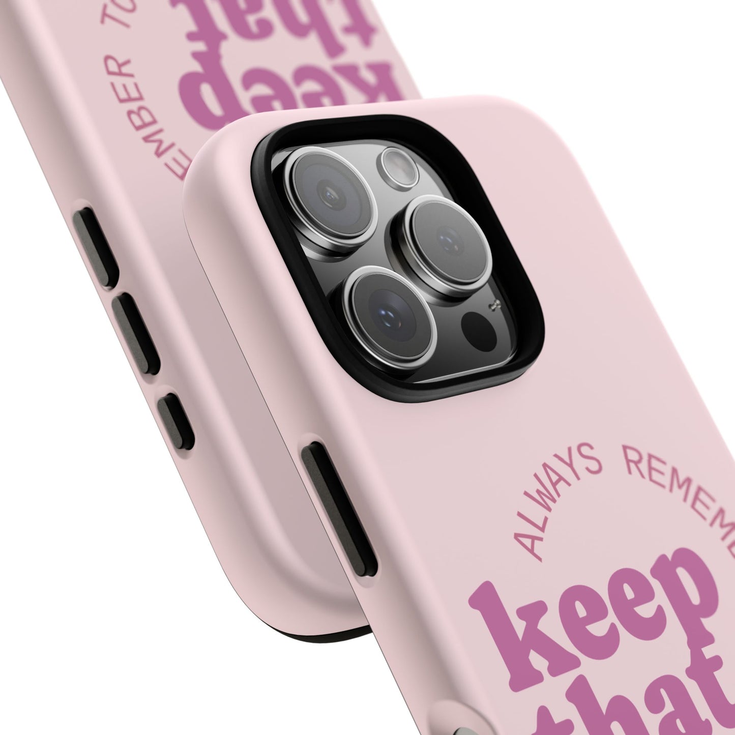 "Keep That Drive Alive" Phone Case (Pink)