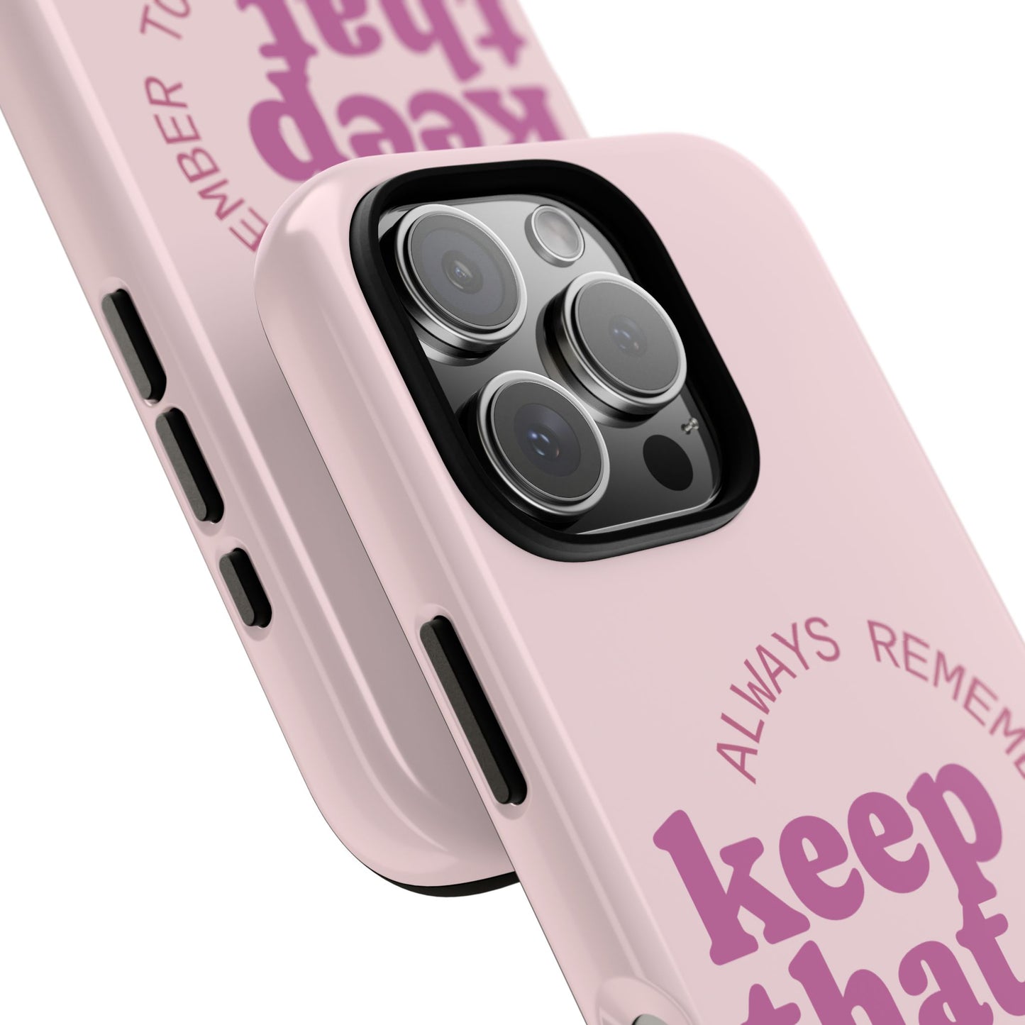 "Keep That Drive Alive" Phone Case (Pink)