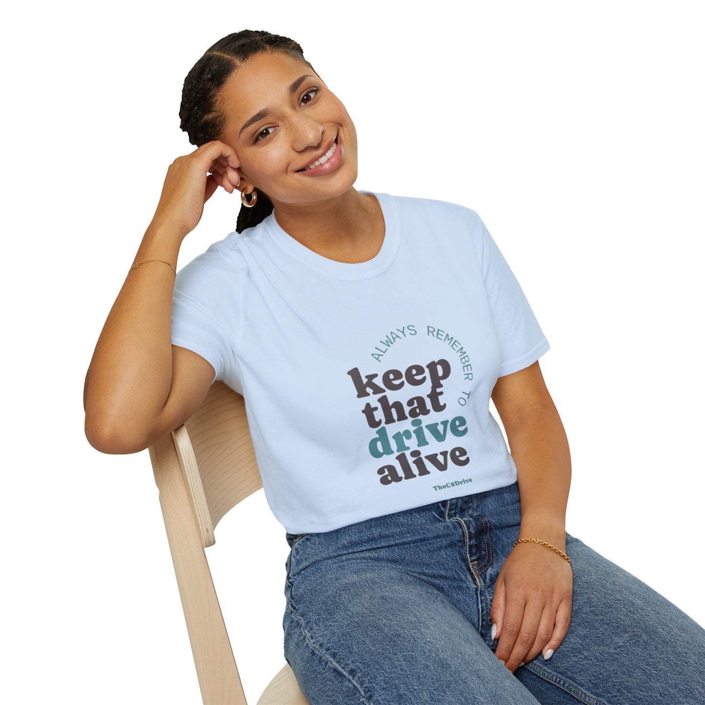"Keep That Drive Alive" T-Shirt (Gray Design)