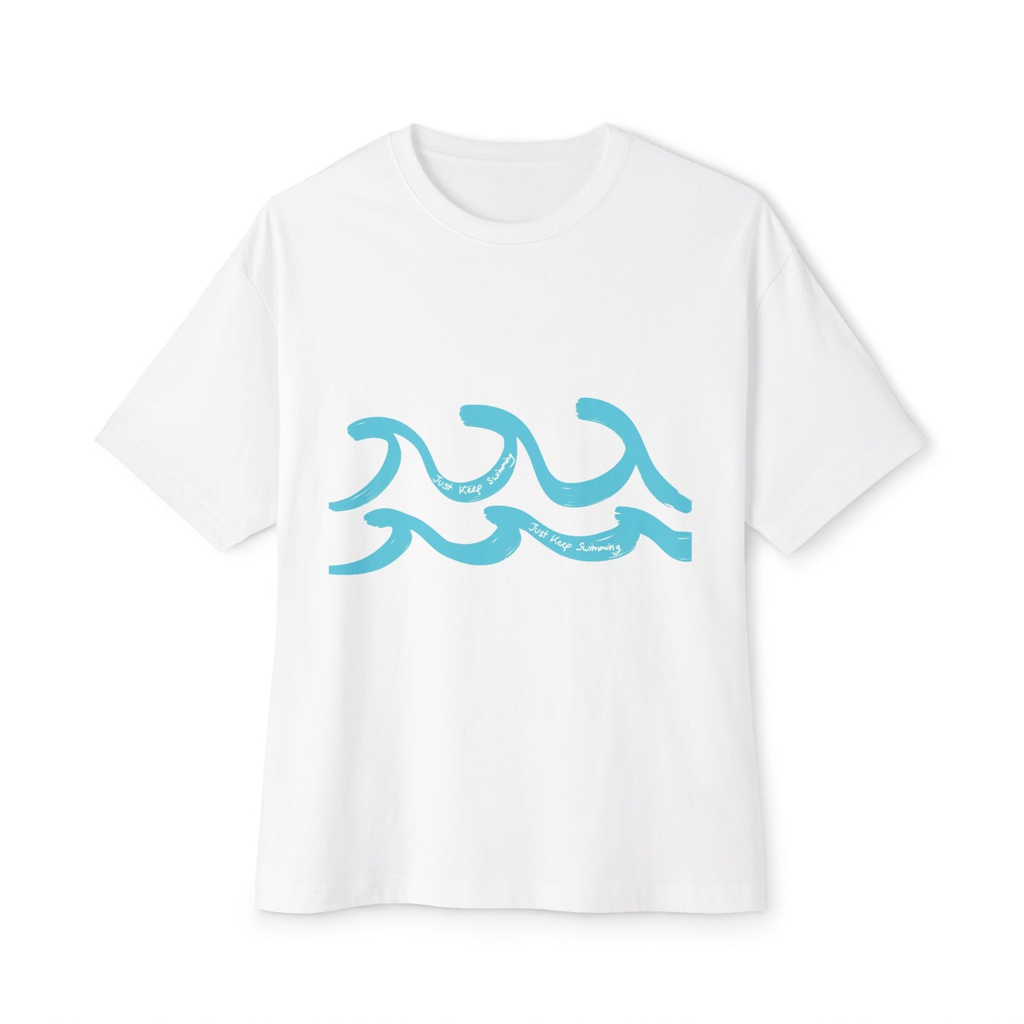 Just Keep Swimming Oversized Tee